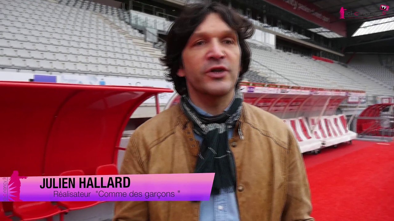 Rencontre à Nancy avec Julien Hallard  réalisateur de  "Comme des garçons "