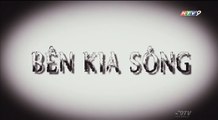 Bên Kia Sông Tập 29 - Phim Việt Nam - Phim Hình Sự (HTV9)