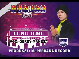 Gerry Mahesa - Luru ILmu - Aurora
