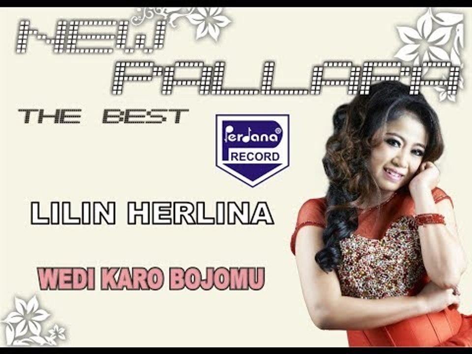 Lilin Herlina - Wedi Karo Bojomu - New Pallapa