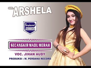 Jihan Audy - Secangkir Madu Merah - Arshela