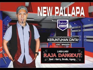 Keruntuhan Cinta - Broden - New Pallapa
