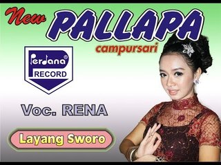 RENA - LAYANG SWORO  -  NEW PALLAPA