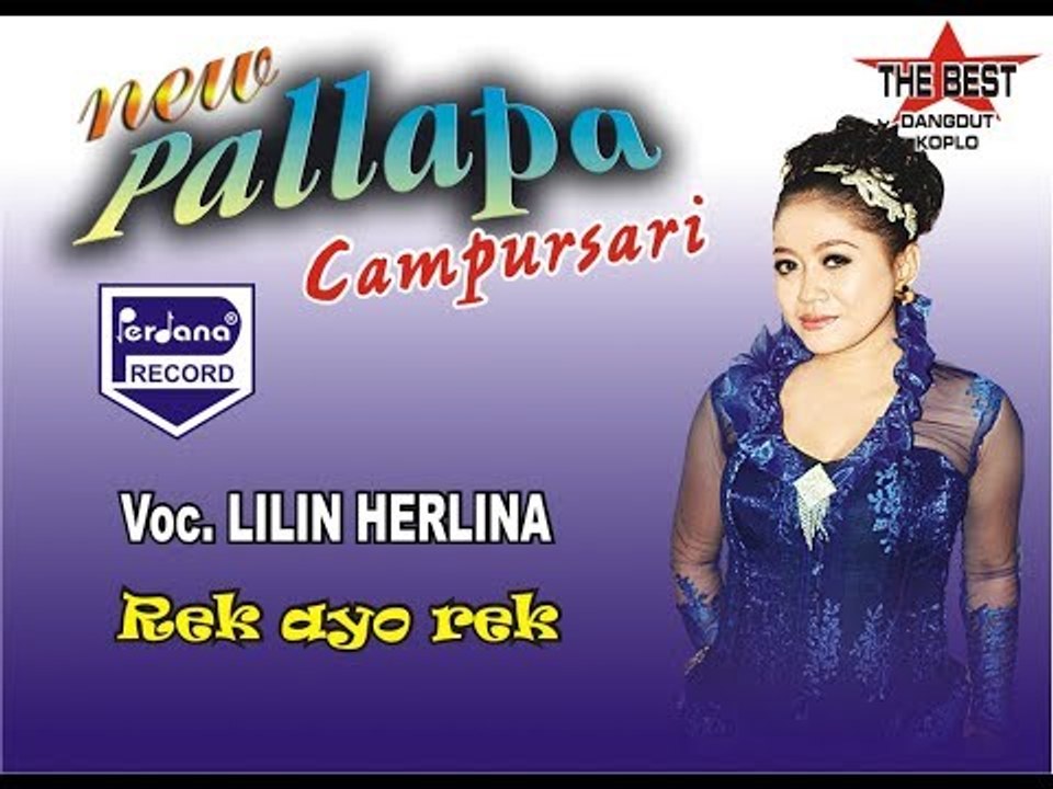 LILIN HERLINA  -  REK AYO REK  -  NEW PALLAPA
