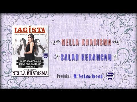 Nella Kharisma - Salah Kekancan - LAGISTA (Official Lyric)