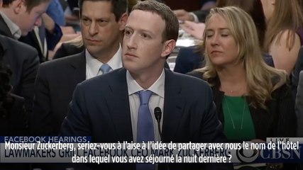 "Monsieur Zuckerberg, dans quel hôtel avez-vous séjourné la nuit dernière ?"
