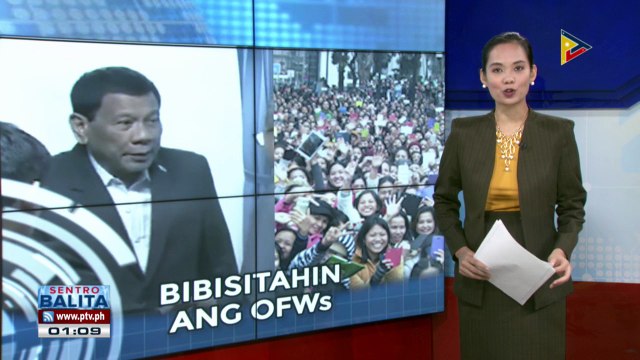 #SentroBalita: Pangulong Duterte, nasa Hong Kong para bisitahin ang OFWs