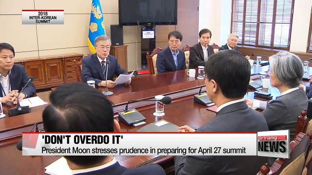 President Moon calls for thorough, prudent preparations for inter-Korean summit