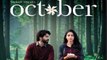 October Public Review | Varun Dhawan | Banita Sandhu | Shoojit Sircar | FilmiBeat