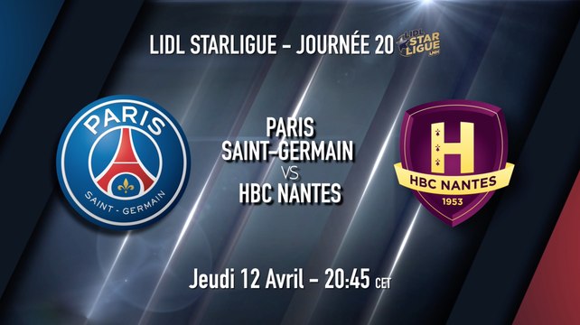 PSG Handball - Nantes : la bande-annonce