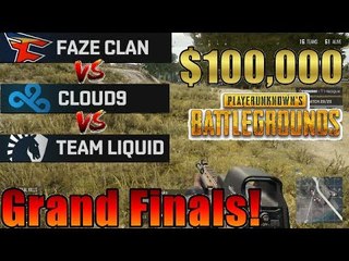 $100k Grand Finals! - Faze vs Cloud9 vs Team Liquid |  PUBG Tournament