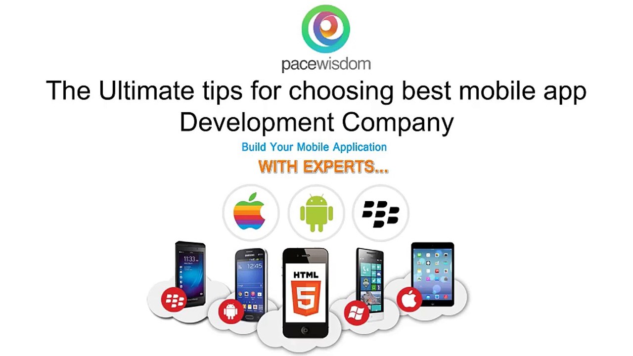 The Ultimate tips for choosing best mobile app Development Company
