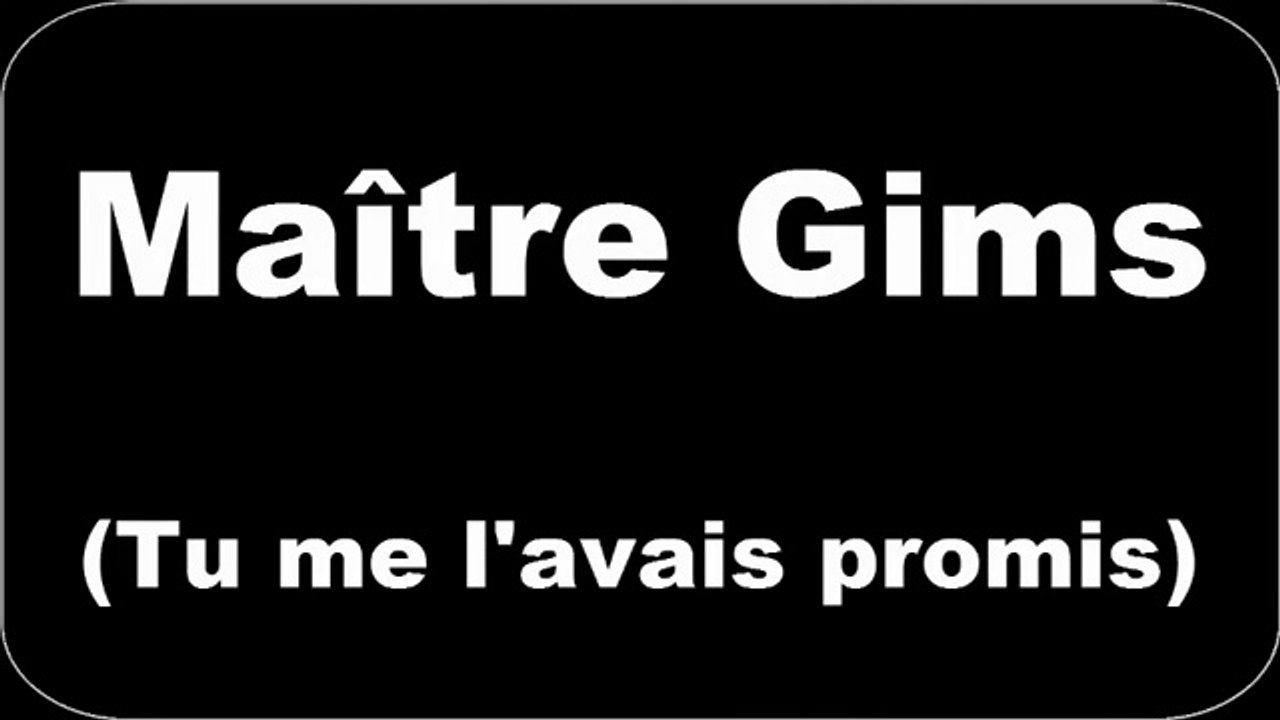 Maitre Gims - Tu me lavais promis (Paroles/Lyrics)