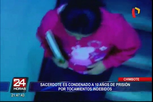 Chimbote: dictan 10 años de prisión suspendida a exsacerdote por realizar tocamientos indebidos