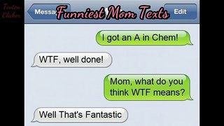 Funniest Texts From Moms