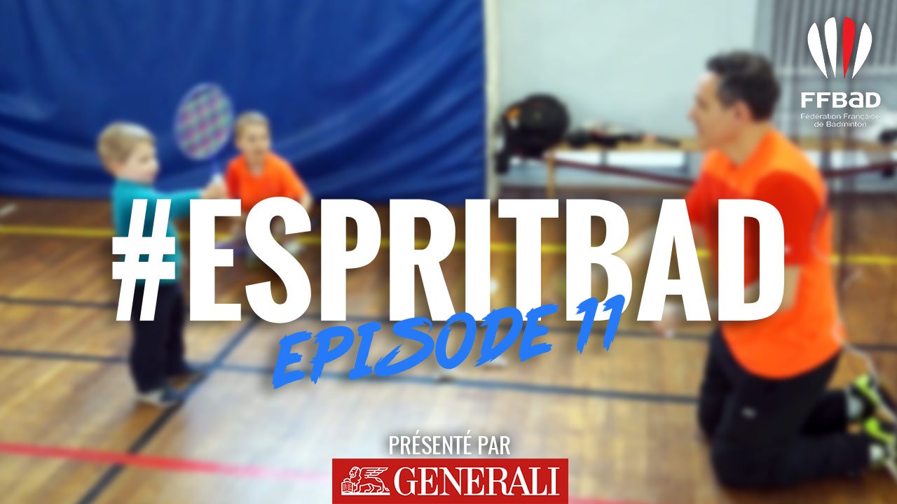 #EspritBad - épisode 11