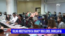 #PTVNEWS: Muling imbestigasyon sa umano'y drug lords, sinimulan na