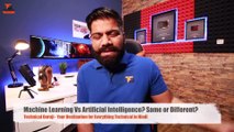 Machine Learning Vs Artificial Intelligence Same or Different