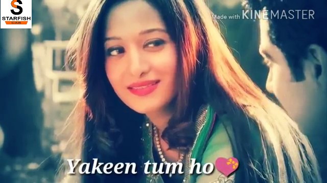 Tu Hi Mera Kal Hai Tu Hi Mera Aaj ! New Whatsapp Status Video Edited By Starfish Cab