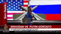 Cumhurbaşkanı Erdoğan, Putin ile görüştü