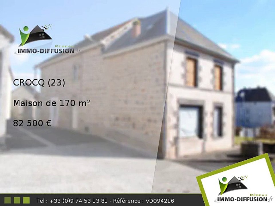 Maison A vendre Crocq 170m2