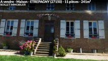A vendre - Maison - ETREPAGNY (27150) - 11 pièces - 241m²