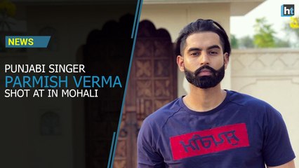 Punjabi Singer Parmish Verma shot at in Mohali, gangster Dilpreet Singh Dhahan claims responsibility