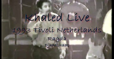 Khaled Live Netherlands 1993 - Ragda