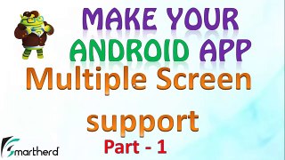 #38 Android Tutorial: Multiple Screen Support - 1 - Make your Android App: Part - 5