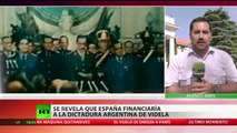 España ayudó a financiar la dictadura de Videla en Argentina