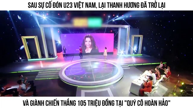 Sau sự cố đón U23 Việt Nam, Lại Thanh Hương đã trở lại và giành chiến thắng 105 triệu đồng tại Quý Cô Hoàn Hảo