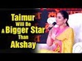 Kareena Kapoor Challenges Akshay Kumar: Taimur Ali Khan Is A Threat To You | Bollywood Buzz