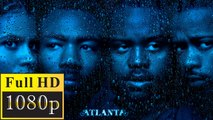 Atlanta Season 2 Episode 7 : 2x7 123Putlockers || Watch Online