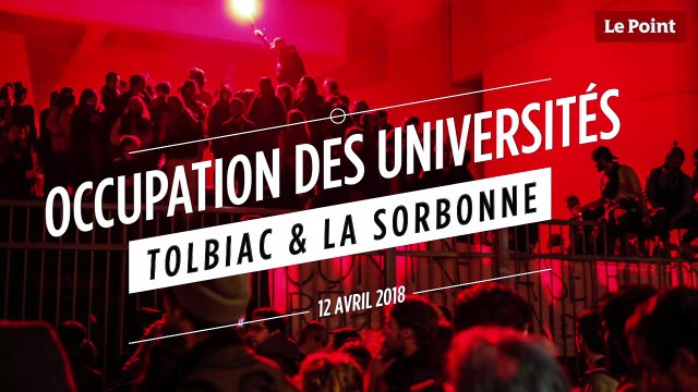 Occupation des universités : Tolbiac et la Sorbonne