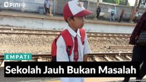 #1MENIT | Sekolah Jauh Bukan Masalah