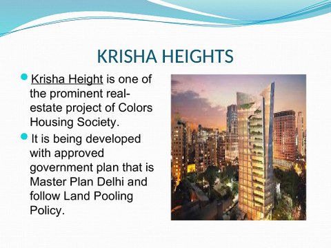 An affordable flats and apartments by colors krisha height with maximum utilization space area