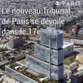 Le nouveau Tribunal de Paris