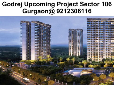 Godrej Upcoming Project Sector 106 Gurgaon