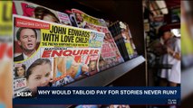 i24NEWS DESK | Why would tabloid pay for stories never run? | Friday, April 13th 2018
