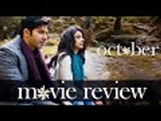 October Movie Review By Bharathi Pradhan | Varun Dhawan, Banita Sandhu