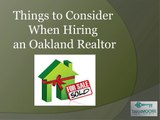 Things to Consider When Hiring an Oakland Realtor