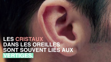 Vertiges : les cristaux dans les oreilles, c'est quoi ?