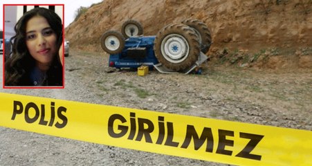 Traktörün Altında Kalan Genç Kadın Feci Şekilde Can Verdi