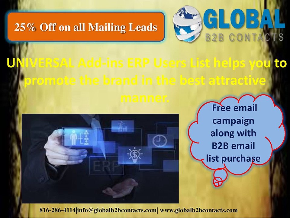 _UNIVERSAL Add-ins ERP Users List helps you to promote the brand in the best attractive manner.