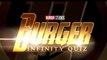 BURGER QUIZ - Infinity Quiz - 2018 Alain Chabat