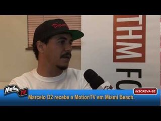 MotionTV Entrevista - Marcelo D2 em Miami - Show EUA