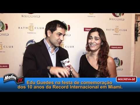 MotionTV Entrevista Edu Guedes em Miami. Record Internacional - 10 Anos