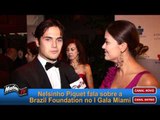 Nelsinho Piquet prestigia o Gala Miami Brazil Foundation e acredita na força dos brasileiros.
