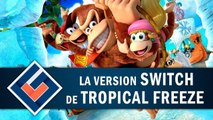 DONKEY KONG COUNTRY : Que donne TROPICAL FREEZE sur Switch ?