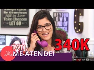 #TatiMeAtende COMEMORANDO 340K - Atendendo LIGAÇÕES dos INSCRITOS